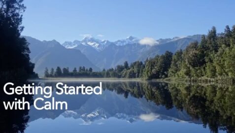 a lake surrounded by trees and mountains with the words getting started with calm