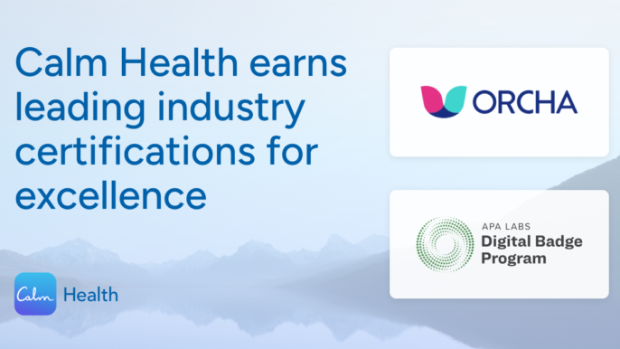 Calm Health Expands Clinical Rigor with ORCHA and APA Labs ...